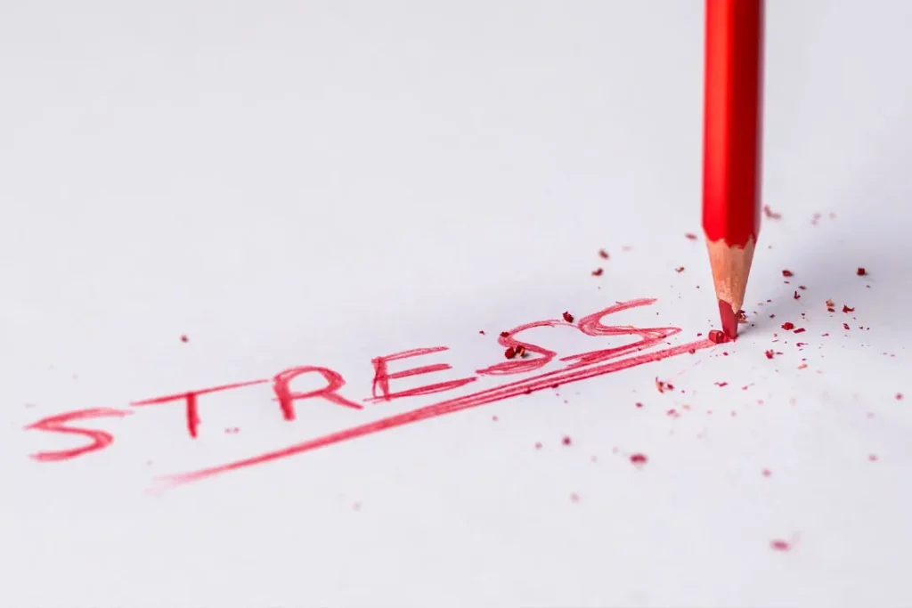 Stress.