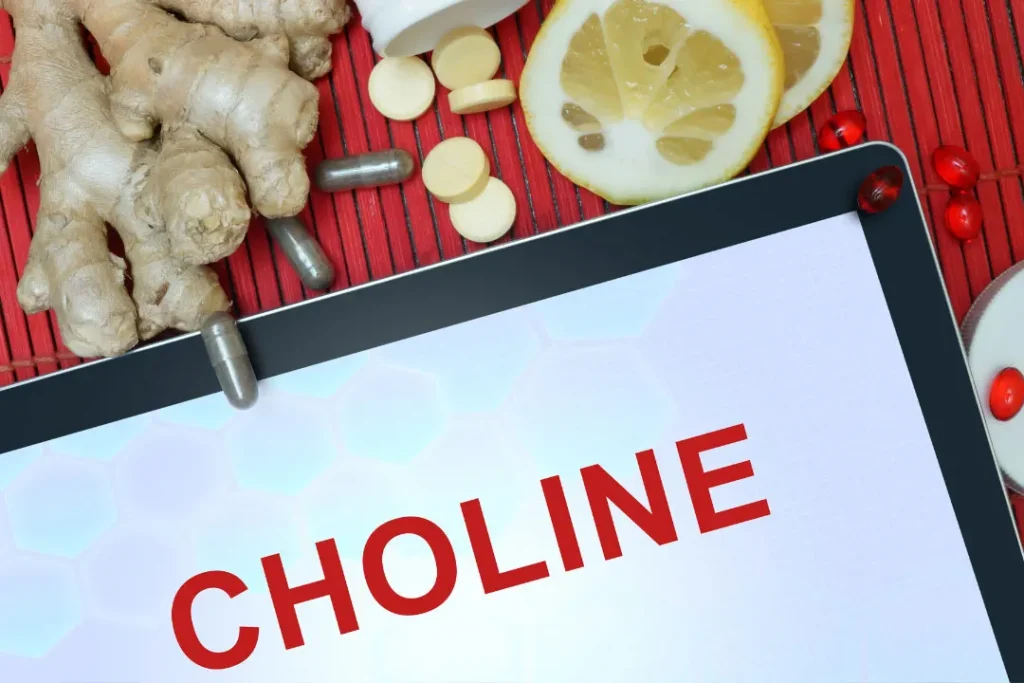 Choline supplements.